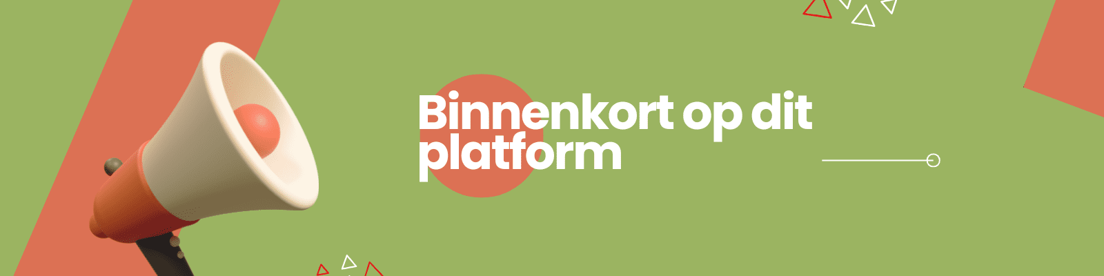 Binnenkort op dit platform