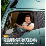 Arbeidsmarktrapportage Beroepsgoederenvervoer over de Weg en Logistiek 2024